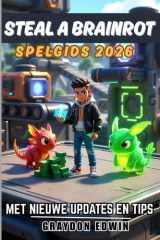 STEAL A BRAINROT SPELGIDS 2026 (French Edition) cover image