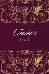 Teacher's Pet - Book one cover image