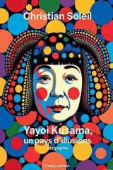 Yayoi Kusama, un pays d'illusions (French Edition) cover image