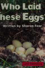 Little Celebrations, Non-Fiction, Who Laid These Eggs?, Single Copy, Stage 2a cover image