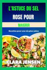 L'astuce du sel rose pour maigrir (French Edition) cover image