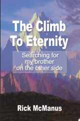 The Climb to Eternity Searching for My Brother on the Other Side cover image