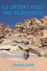 Le désert n'est pas silencieux (French Edition) cover image