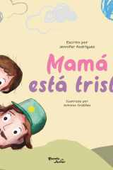 Mamá Está Triste / Mom Is Sad cover image