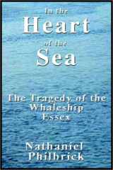 In The Heart Of The Sea: The Tragedy Of The Whaleship Essex cover image