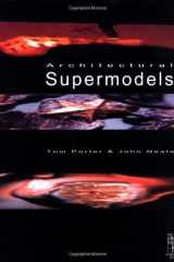 Architectural Supermodels: Physical Design Simulation, Physical design simulation cover image