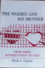 The Warden and His Brother From Their Mother's Point of View cover image