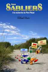 LES SABLIERS : A LA RECHERCHE DU PERE PETUEL (French Edition) cover image