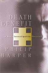 Death Benefit: A Gray Investigative Thriller cover image