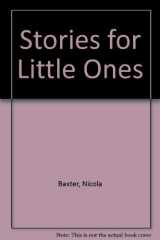 Stories for Little Ones cover image