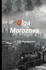 Olga Morozova: Un Train Pour Varsovie (French Edition) cover image