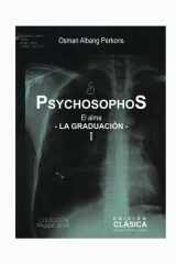 Psychosophos: El alma. La graduación (Colección Migajas de oS) (Spanish Edition) cover image