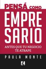 Pensá como empresario: Antes que tu negocio te atrape (Spanish Edition) cover image