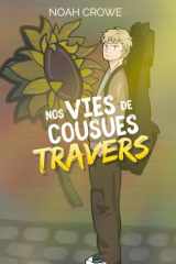 Nos Vies Cousues de Travers (French Edition) cover image
