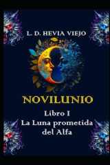 Novilunio - La Luna prometida del Alfa (Libro I) cover image