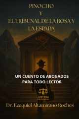 PINOCHO Y EL TRIBUNAL DE LA ROSA Y LA ESPADA (Spanish Edition) cover image