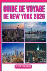 GUIDE DE VOYAGE DE NEW YORK 2026: « Découvrez, mangez, explorez et vivez New York comme un local – Votre guide étape par étape pour des vacances inoubliables en 2026 » (French Edition) cover image