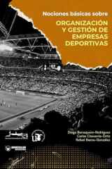 Nociones básicas sobre organización y gestión de empresas deportivas (Spanish Edition) cover image