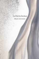 La Flèche fendue (French Edition) cover image