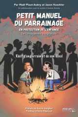 Petit manuel du parrainage en protection de l'enfance: Récit d'un parrain et de son filleul (French Edition) cover image