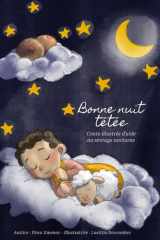 Bonne nuit tétée - conte illustré d'aide au sevrage nocturne cover image