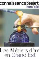 LES METIERS D'ART REGION GRAND EST 2025: LES METIERS D'ART REGION GRAND EST 2026 cover image
