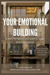 YOUR EMOTIONAL BUILDING. A story for adults who want to repair their inner cracks - An illustrated reflection on work, relationships, and rebuilding your life from within cover image
