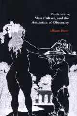 Modernism, Mass Culture, and the Aesthetics of Obscenity cover image