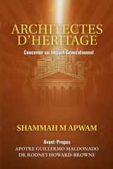 Architectes d’Héritage: La conception d’un Impact générationnel (Prophetic Covenant Legacy) (French Edition) cover image