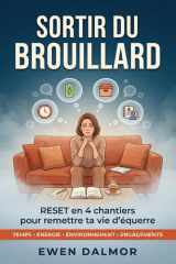 Sortir du brouillard: RESET en 4 chantiers pour remettre ta vie d’équerre (French Edition) cover image