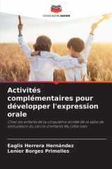 Activités complémentaires pour développer l'expression orale (French Edition) cover image
