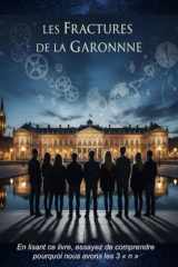Les Fractures de la Garonnne (French Edition) cover image
