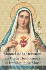 Manuel de la Dévotion au Cœur Douloureux et Immaculé de Marie (French Edition) cover image