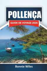 POLLENÇA GUIDE DE VOYAGE 2026: Découvrez les plages, les monuments historiques, la cuisine locale et les aventures en plein air dans le nord de Majorque (French Edition) cover image