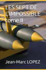 LES SEPT DE L'IMPOSSIBLE tome II (French Edition) cover image