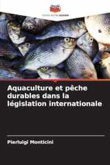Aquaculture et pêche durables dans la législation internationale (French Edition) cover image
