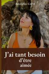 J'ai tant besoin d'être aimée (French Edition) cover image