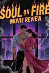Soul on Fire Movie Review: Un guide complet du film et de son message (French Edition) cover image