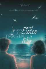 Quand les Etoiles trouvent la mer (French Edition) cover image
