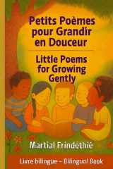 Petits poèmes pour grandir en douceur: Little Poems for Growing Gently (French Edition) cover image