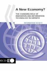A New Economy? The Changing Role of Innovation and Information Technology in Growth The Changing Role of Innovation and Information Technology in Growth cover image