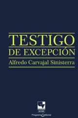 Testigo de excepción. Alfredo Carvajal Sinisterra cover image