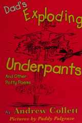 Dad's Exploding Underpants Bad Poems for Big Kids cover image