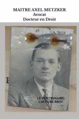 LE DOCTRINAIRE: L'AFFAIRE BROC: TOME 1 (version illustrée) (French Edition) cover image