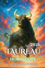 Taureau: Horoscope, Prédictions et Sorts (Horoscopes Fr) (French Edition) cover image