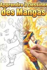 Apprendre à Dessiner des Mangas – Guide Complet pour Débutants: Le guide incontournable pour apprendre le dessin manga facilement — méthode pas à pas ... fans de manga et d’anime. (French Edition) cover image
