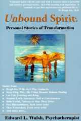 Unbound Spirit Personal Stories of Transformation cover image