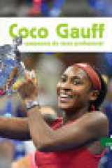 Coco Gauff: Campeona De Tenis Profesional/ Major Tennis Champion (Biografías: Líderes Del Mundo/ Leading Biographies) (Spanish Edition) cover image