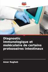 Diagnostic immunologique et moléculaire de certains protozoaires intestinaux (French Edition) cover image