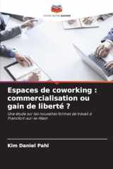 Espaces de coworking: commercialisation ou gain de liberté ? (French Edition) cover image